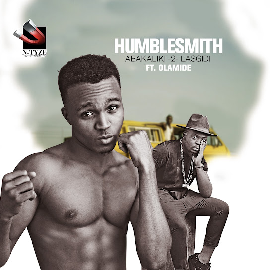 Humblesmith – Abakaliki 2 Lasgidi ft. Olamide