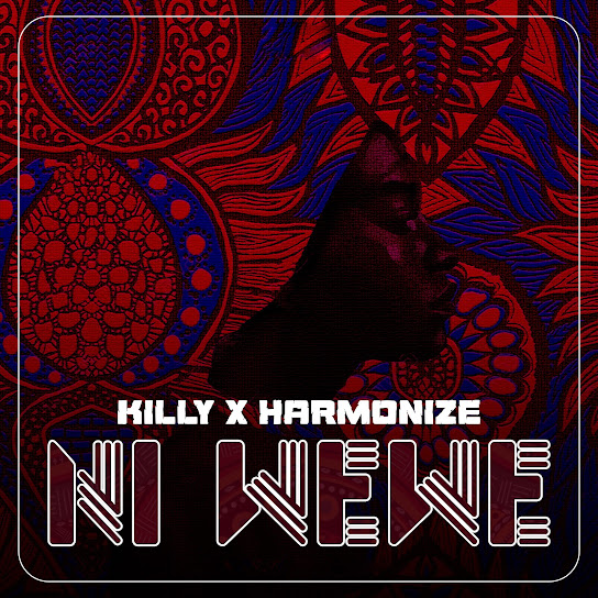 Killy – Ni Wewe ft Harmonize