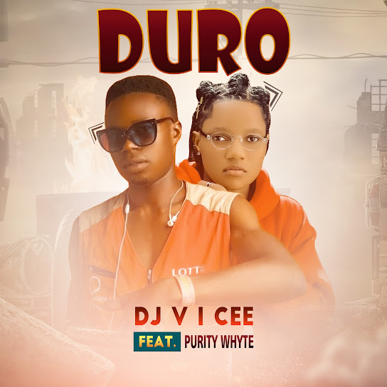 Dj V i Cee – Duro (feat. Purity Whyte)