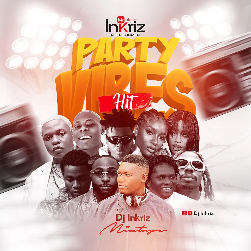 DJ Inkriz – Party Vibes Hit Mix