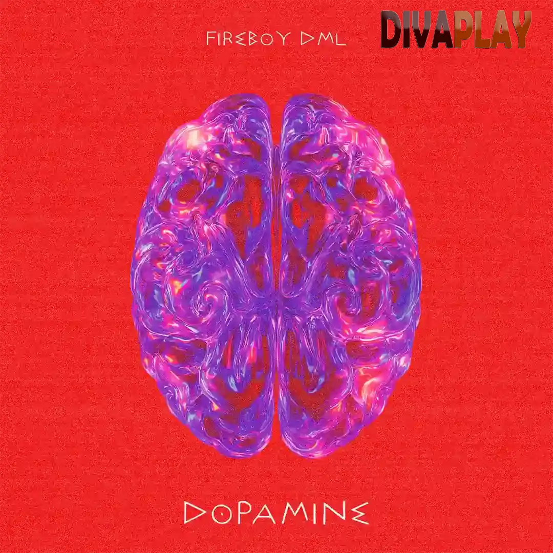Fireboy DML – Dopamine